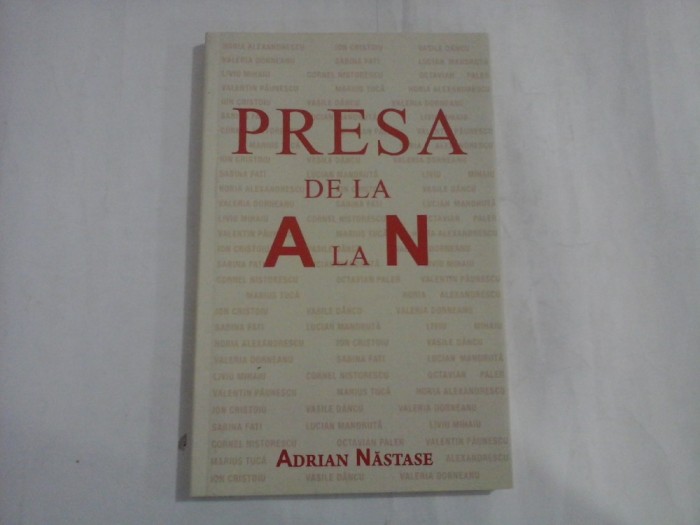 PRESA DE LA A LA N - Adrian NASTASE