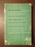 William Wordsworth - The Prelude: Selected Poems and Sonnets (Rinehart Editions) (uzată, vezi descriere)