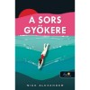 A sors gy&ouml;kere - Nick Alexander