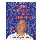 Is There Anybody Out There?