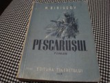 N. Biriucov - Pescarusul - 1948, Alta editura