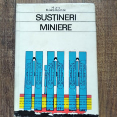 SUSTINERI MINIERE , - N. LETU, D. CARPENISEANU, Editura: TEHNICA 1973