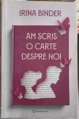 AM SCRIS O CARTE DESPRE NOI-IRINA BINDER-248347