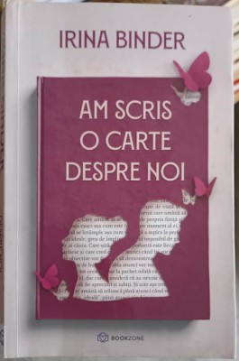 AM SCRIS O CARTE DESPRE NOI-IRINA BINDER-248347 foto