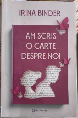 AM SCRIS O CARTE DESPRE NOI-IRINA BINDER foto