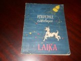 TERESA NOCE - PERIPETIILE CATELUSEI LAIKA , 1962