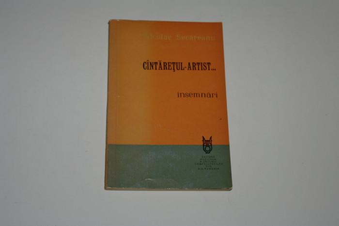 Cintaretul-artist ... - Insemnari - Nicolae Secareanu - 1965