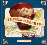 Travels of the Zephyr | Caroline MacKillian, Abrams
