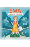 Ema, micuta turista. Pas cu pas prin Romania - Sonia Zarzu