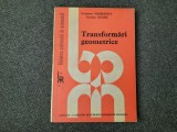 Transformari geometrice NICOLAE SOARE RF4/4, Alta editura