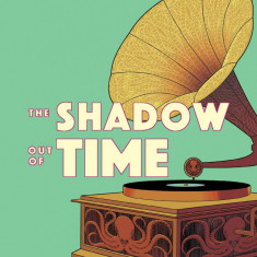 Shadow Out of Time | H.P. Lovecraft, I.N.J. Culbard