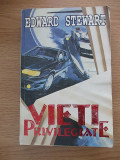 Cumpara ieftin VIETI PRIVILEGIATE-EDWARD STEWART-R5D