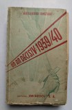 Alexandru Constant UN AN DECISIV 1939/40 1941 BUCURESTI EDITURA EMINESCU S.A.
