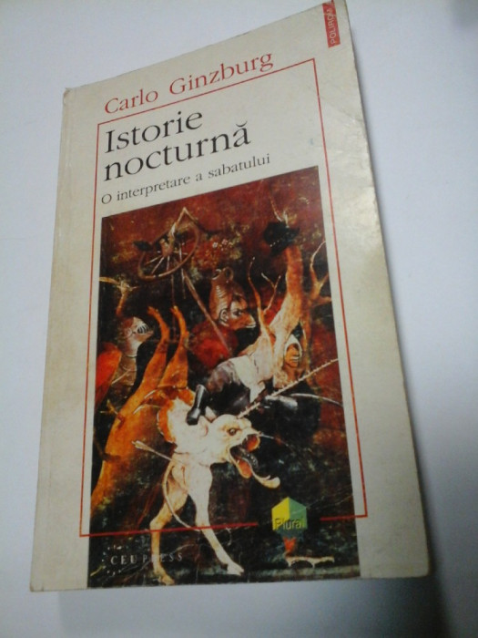 ISTORIE NOCTURNA - O interpretare a sabatului - CARLO GINSBURG - Polirom