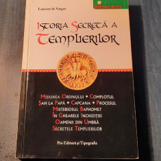 Istoria secreta a templierilor Laurent de Vargas