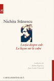 Lectia despre cub (editie bilingva romano-franceza) | Nichita Stanescu