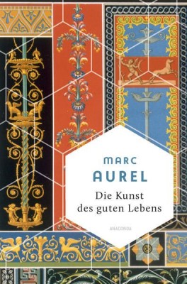 Marc Aurel, Die Kunst des guten Lebens foto