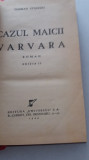 myh 712 - CAZUL MAICII VARVARA - DAMIAN STANOIU - ED 1944
