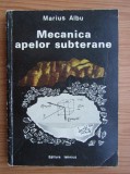 Marius Albu - Mecanica apelor subterane