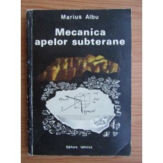 Marius Albu - Mecanica apelor subterane