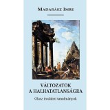V&aacute;ltozatok a halhatatlans&aacute;gra - Madar&aacute;sz Imre
