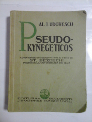 PSEUDO KYNEGETICOS (editie 1934) - Al. I, ODOBESCU foto
