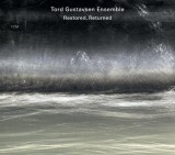 Restored Returned | Tord Gustavsen, Jazz, ECM Records