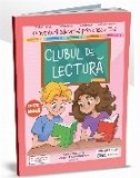 Clubul de lectura. O aventura educativa prin clasa a II-a. Editie noua