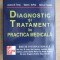 RARA, Diagnostic si tratament in practica medicala - Lawrence M. Tierney