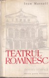 Cumpara ieftin Ioan Massoff - Teatrul Romanesc Vol. 1, Editura Literatura, Teatru, Limba Romana, Stare Buna