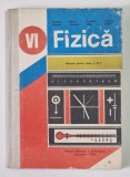 FIZICA , MANUAL PENTRU CLASA A VI -A de DUMITRU MANDA ...TUDOREL STEFAN , 1983 , EDITIE CARTONATA , * MINIMA UZURA