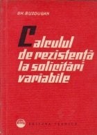 Calculul de rezistenta la solicitari variabile foto