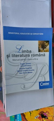 LIMBA SI LITERATURA ROMANA CLASA A XI A SIMION ENACHE MAZILIU CORINT foto