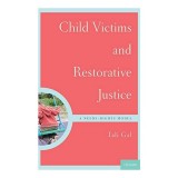 Cumpara ieftin Child victims and restorative justice