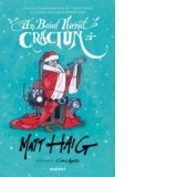 Un baiat numit Craciun - Matt Haig, Veronica D. Niculescu