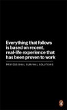 Everything that follows is based on recent, real-life experience that has been proven to work | James Shepherd-Barron, Penguin Books Ltd