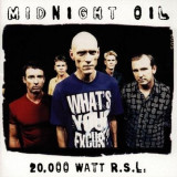20000 Watt Rsl - The Midnight Oil Collection | Midnight Oil