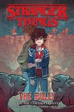 Stranger Things: The Bully | Greg Pak