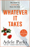 Whatever it Takes | Adele Parks, Headline Publishing Group