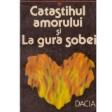 - Catastihul amorului si La gura sobei - 106193