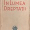 Ioan Al. Bratescu Voinesti - In lumea dreptatii