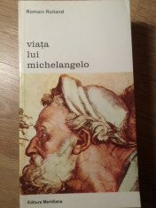 VIATA LUI MICHELANGELO - ROMAIN ROLLAND foto