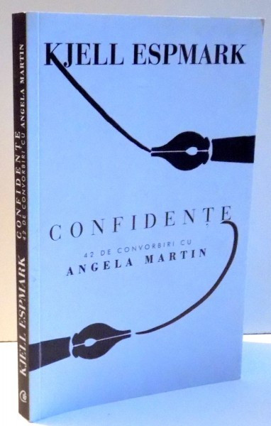 CONFIDENTE, 42 DE CONVORBIRI CU ANGELA MARTIN de KJELL ESPMARK , 2011