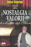 Nostalgia Valorii - Alexa Visarion