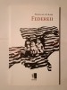 Nicolae Avram - Federeii (2010)
