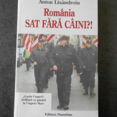 ANTON LIXANDROIU - ROMANIA SAT FARA CAINI ?