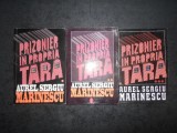 AUREL SERGIU MARINESCU - PRIZONIER IN PROPRIA TARA 3 volume