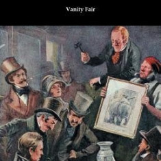 Vanity Fair (Illustrated by Charles Crombie with an Introduction by John Edwin Wells)
