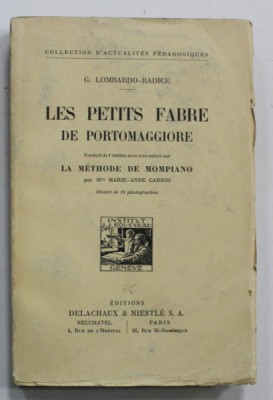 LES PETITS FABRE DE PORTOMAGGIORE , ...AVEC UNE NOTICE SUR LA METHODE DE MOMPIANO par G. LOMBARDO - RADICE , 1929 foto