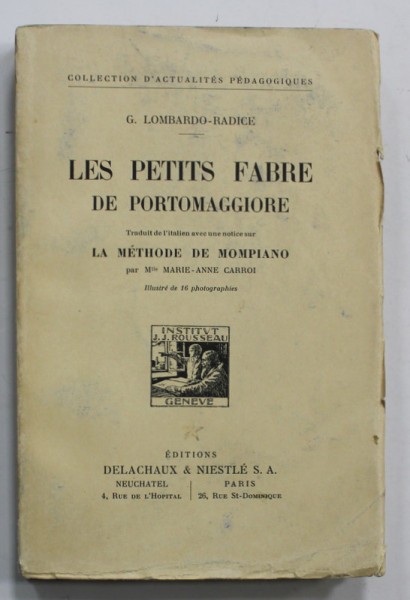 LES PETITS FABRE DE PORTOMAGGIORE , ...AVEC UNE NOTICE SUR LA METHODE DE MOMPIANO par G. LOMBARDO - RADICE , 1929